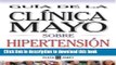 Books Guia de Clinica Mayo: Hipertension (Guia de la Clinica Mayo) (Spanish Edition) Full Download