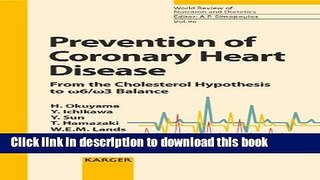 Books Prevention of Coronary Heart Disease: From the Cholesterol Hypothesis to w6/w3 Balance