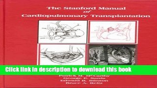 Books Stanford Manual of Cardiopulmonary Transplantation Full Download