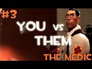 TF2 動畫- 當你遇見 [他們]【MEDIC篇】(中文字幕)