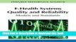 [Read PDF] E-Health Systems Quality and Reliability: Models and Standards Ebook Free