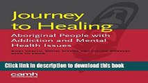 Books Journey to Healing: Aboriginal People with Mental Health and Addiction Issues: What Health,