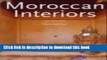 [Read PDF] Moroccan Interiors / Interieurs Marocains / Interieurs in Marokko.  (English, French