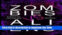 Books Zombies Vs Aliens (Z vs A) (Volume 1) Free Online