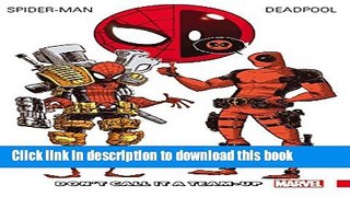 Ebook Spider-Man/Deadpool Vol. 0: Don t Call It A Team-Up Full Online