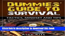 Books Dummies  Guide to Survival: Tactics, Mindset and Tips Full Online