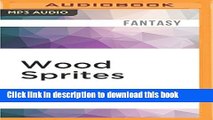 Ebook Wood Sprites (Elfhome) Free Online