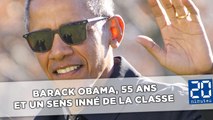 Barack Obama, 55 ans et un sens inné de la classe