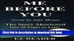 Ebook Me Before You:: Novel By Jojo Moyes - The Story Shortened into 30 Pages or Less! (Me Before