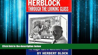 Popular Book Herblock Through the Looking Glass