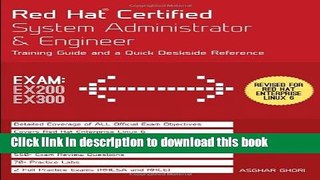 Download  Red Hat Certified System Administrator   Engineer: Training Guide and a Quick Deskside