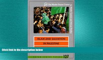 EBOOK ONLINE  Islam and Salvation in Palestine: The Islamic Jihad Movement (Dayan Center Papers)