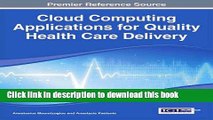 Ebook Cloud Computing Applications for Quality Health Care Delivery (Advances in Healthcare