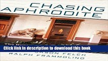 PDF Chasing Aphrodite: The Hunt for Looted Antiquities at the World s Richest Museum Free Books