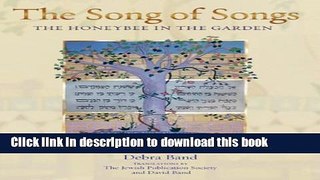 Read The Song of Songs: The Honeybee in the Garden Ebook Free