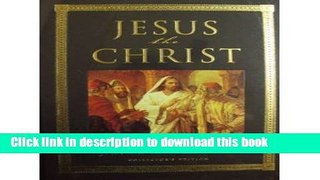 Read Jesus the Christ, Collector s Edition PDF Online