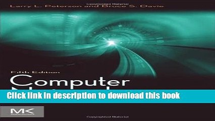 Download  Computer Networks, Fifth Edition: A Systems Approach (The Morgan Kaufmann Series in