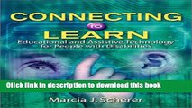 Ebook Connecting to Learn: Educational and Assistive Technology for People with Disabilities Free