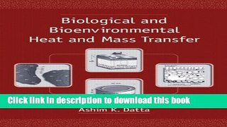 [PDF] Biological and Bioenvironmental Heat and Mass Transfer (Food Science and Technology)