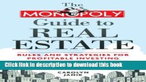 [Read PDF] The MONOPOLY Guide to Real Estate: Rules and Strategies for Profitable Investing