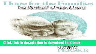 Books Hope for the Families: New Directions for Parents of Persons with Retardation or Other