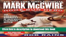 Download  Mark McGwire: Home Run Hero  Free Books