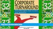 Big Deals  Corporate Turnaround: How Managers Turn Losers Into Winners!  Best Seller Books Best