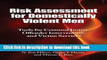 Ebook Risk Assessment For Domestically Violent Men: Tools for Criminal Justice Offender