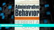 Big Deals  Administrative Behavior, 4th Edition  Free Full Read Best Seller