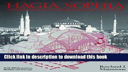 Download Hagia Sophia: Architecture, Structure, and Liturgy of Justinian s Great Church Ebook Free