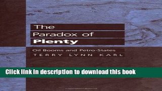 PDF The Paradox of Plenty: Oil Booms and Petro-States (Studies in International Political