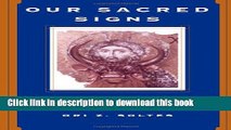 Read Our Sacred Signs: How Jewish, Christian, and Muslim Art Draw from the Same Source (Icon