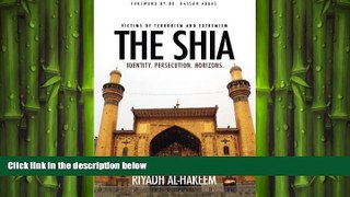 Free [PDF] Downlaod  The Shia: Identity. Persecution. Horizons.  DOWNLOAD ONLINE