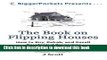 Ebook The Book on Flipping Houses: How to Buy, Rehab, and Resell Residential Properties