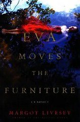Eva Moves the Furniture Margot Livesey Ebook EPUB PDF