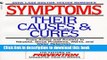Ebook Symptoms: Their Causes   Cures : How to Understand and Treat 265 Health Concerns Free Online