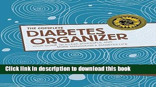 Books The Complete Diabetes Organizer: Your Guide to a Less Stressful and More Manageable Diabetes