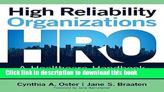 Books High Reliability Organizations: A Healthcare Handbook For Patient Safety   Quality Free