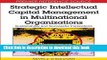 [PDF] Strategic Intellectual Capital Management in Multinational Organizations: Sustainability and