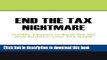 Books End the Tax Nightmare: Insider Secrets to Beat the IRS and Reduce your Tax Debt! Full Online