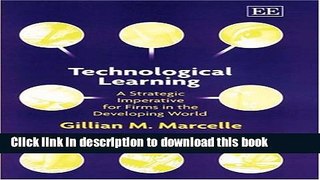 [PDF] Technological Learning: A Strategic Imperative For Firms In The Developing World  Read Online