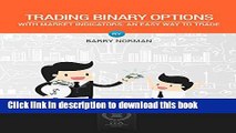 [Download] Trading Binary Options With Market Indicators: An Easy Trading Stategy  Read Online