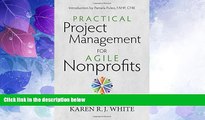 Must Have  Practical Project Management for Agile Nonprofits: Approaches and Templates to Help You