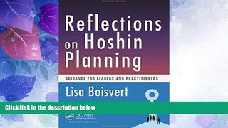READ FREE FULL  Reflections on Hoshin Planning: Guidance for Leaders and Practitioners  READ Ebook