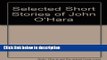 Books Selected Short Stories of John O Hara (Modern Library, 211.3) Full Online