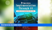 Big Deals  Process Implementation Through 5S: Laying the Foundation for Lean  Free Full Read Best