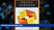 READ FREE FULL  Policy Paradox: The Art of Political Decision Making (Third Edition)  READ Ebook