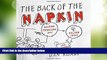 Must Have  The Back of the Napkin (Expanded Edition): Solving Problems and Selling Ideas with