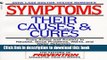 Ebook Symptoms: Their Causes   Cures : How to Understand and Treat 265 Health Concerns Full Online