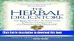 Ebook The Herbal Drugstore:Â The Best Natural Alternatives to Over-the-Counter and Prescription